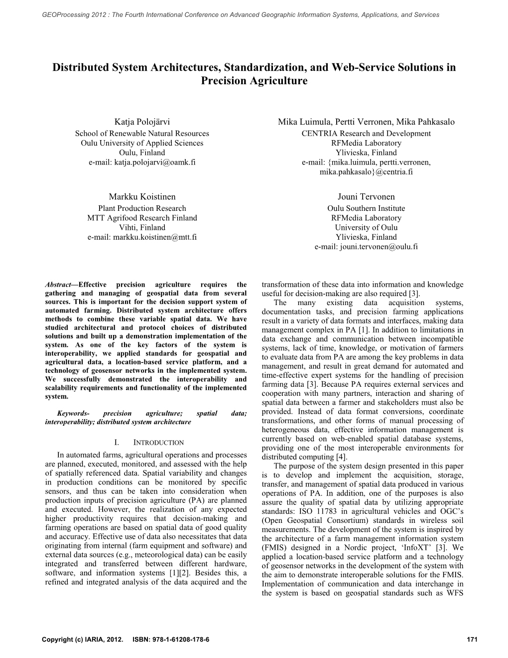 Distributed System Architectures, Standardization, and Web-Service Solutions in Precision Agriculture