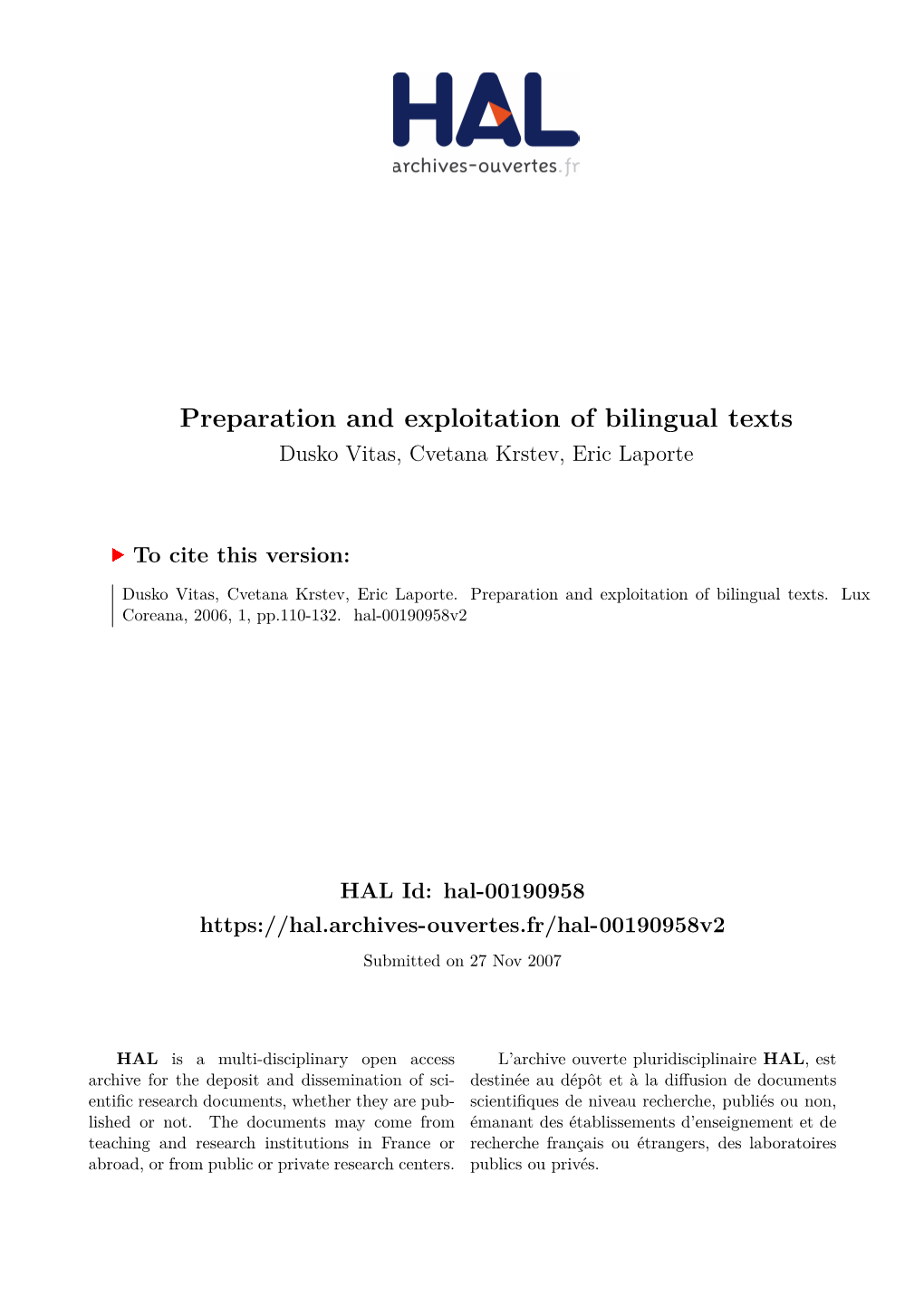 Preparation and Exploitation of Bilingual Texts Dusko Vitas, Cvetana Krstev, Eric Laporte