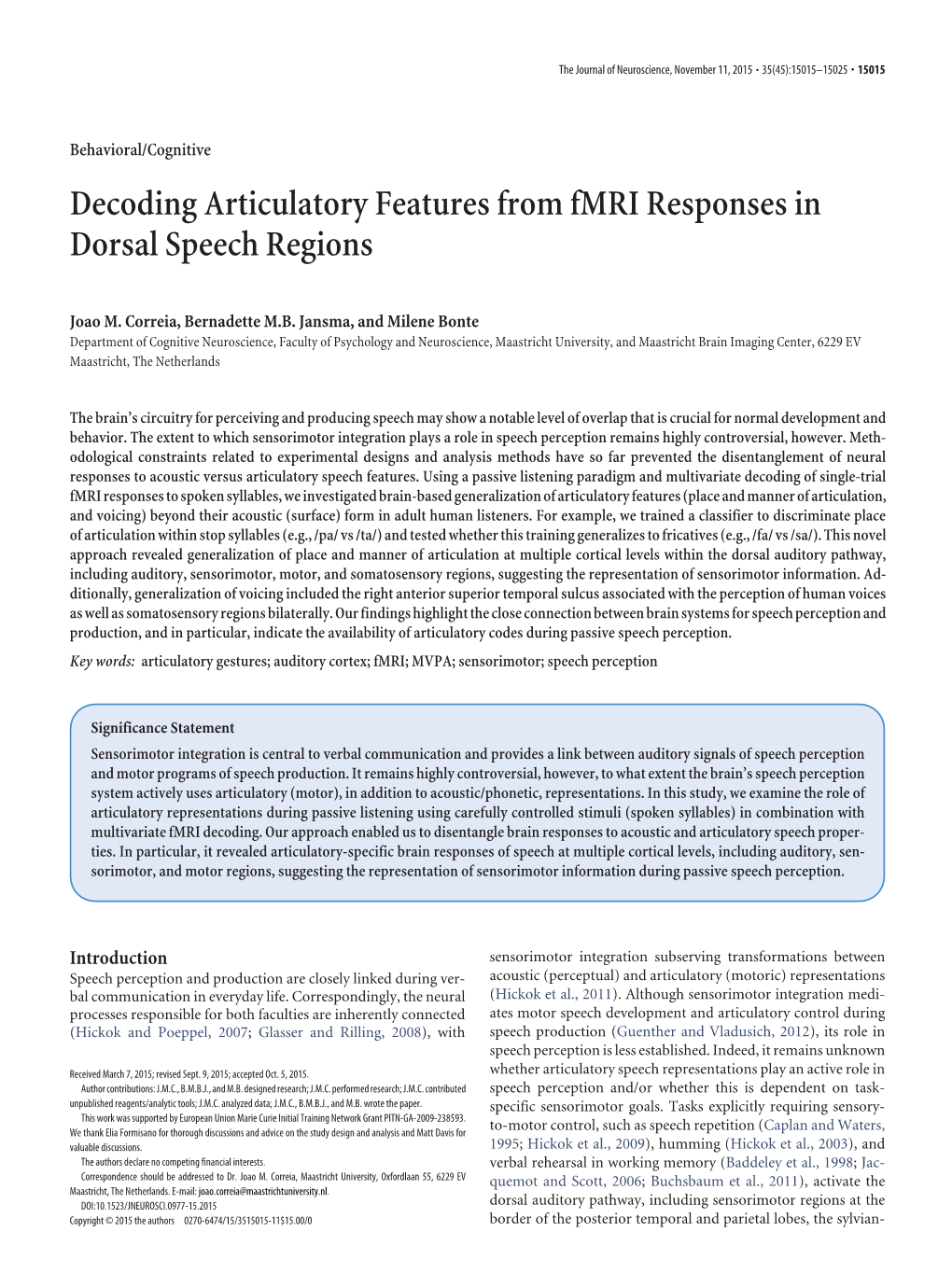 Decoding Articulatory Features from Fmri Responses in Dorsal Speech Regions