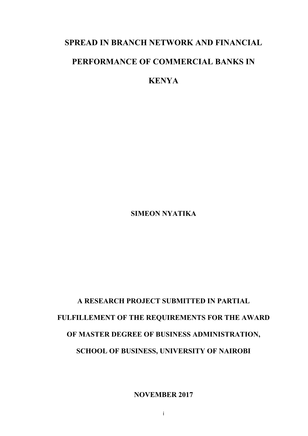 Spread in Branch Network and Financial Performance of Commercial Banks in Kenya?