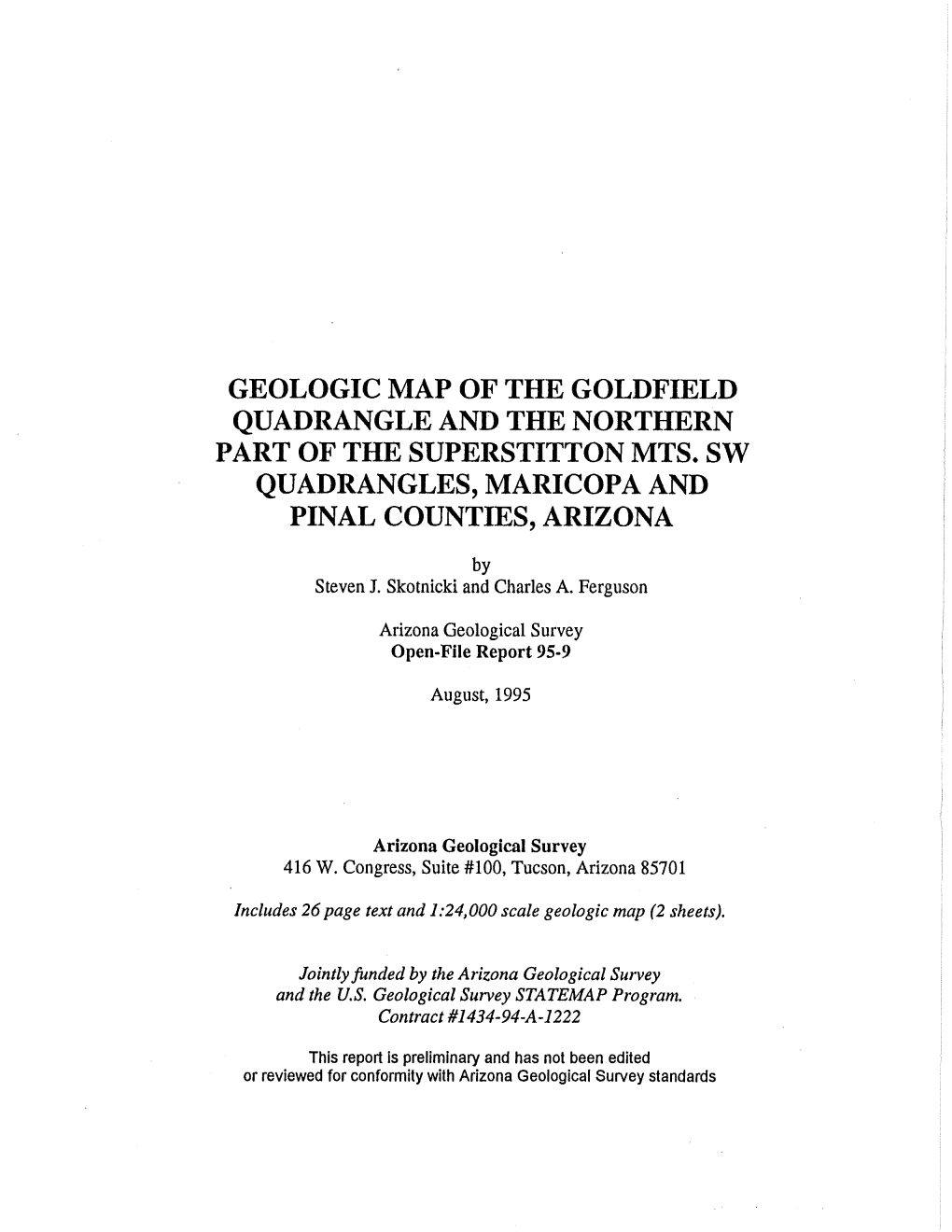 Geologic Map of the Goldfield Quadrangle and the Northern Part of the Superstitton Mts