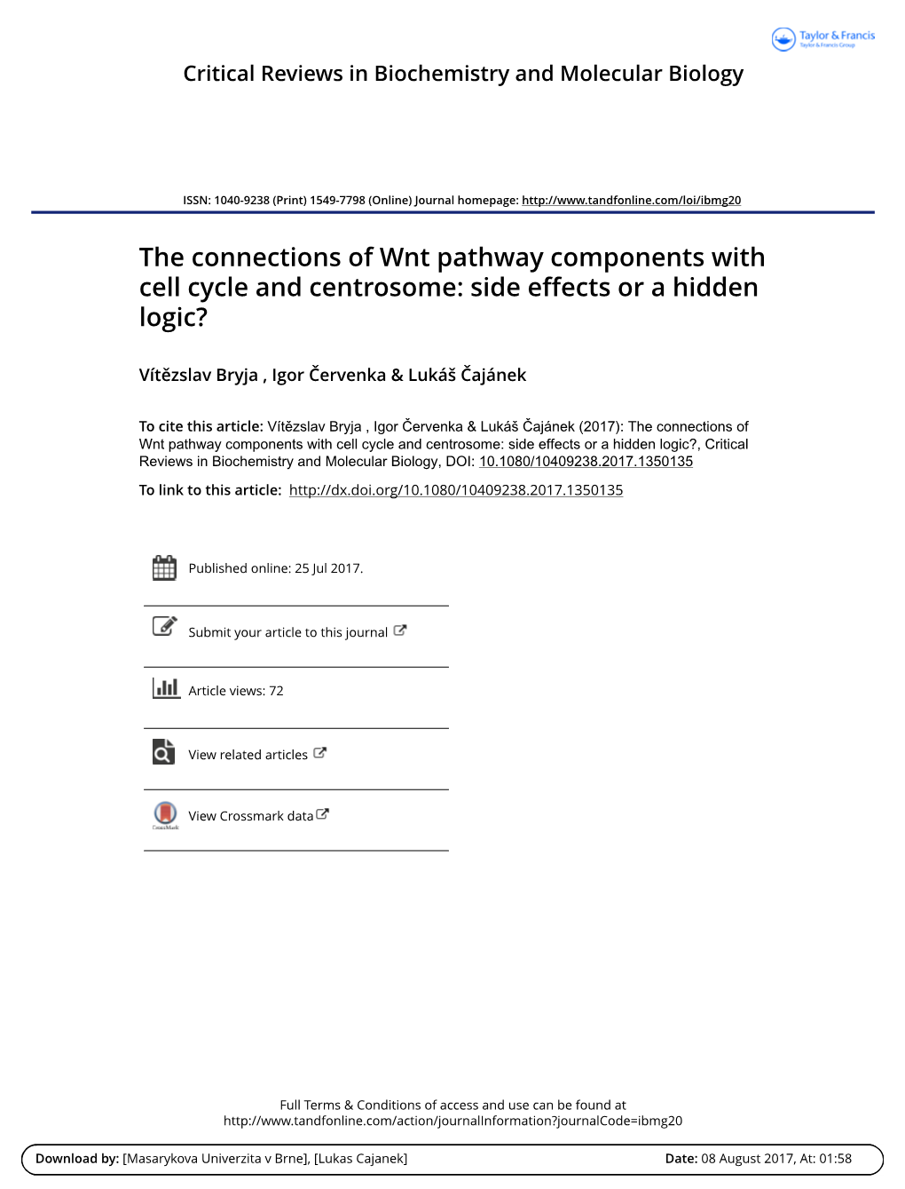 The Connections of Wnt Pathway Components with Cell Cycle and Centrosome: Side Effects Or a Hidden Logic?