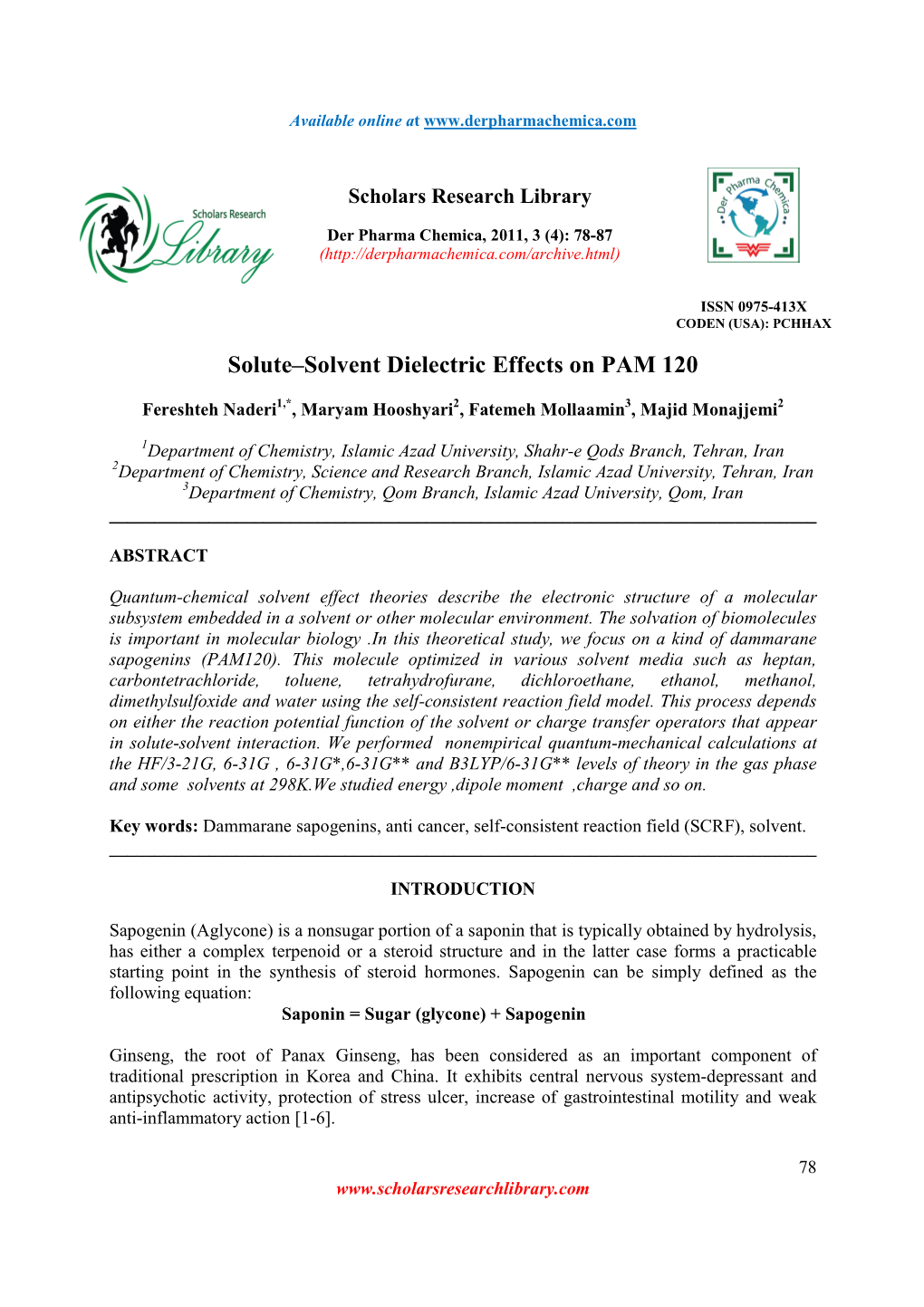 Solute–Solvent Dielectric Effects on PAM 120