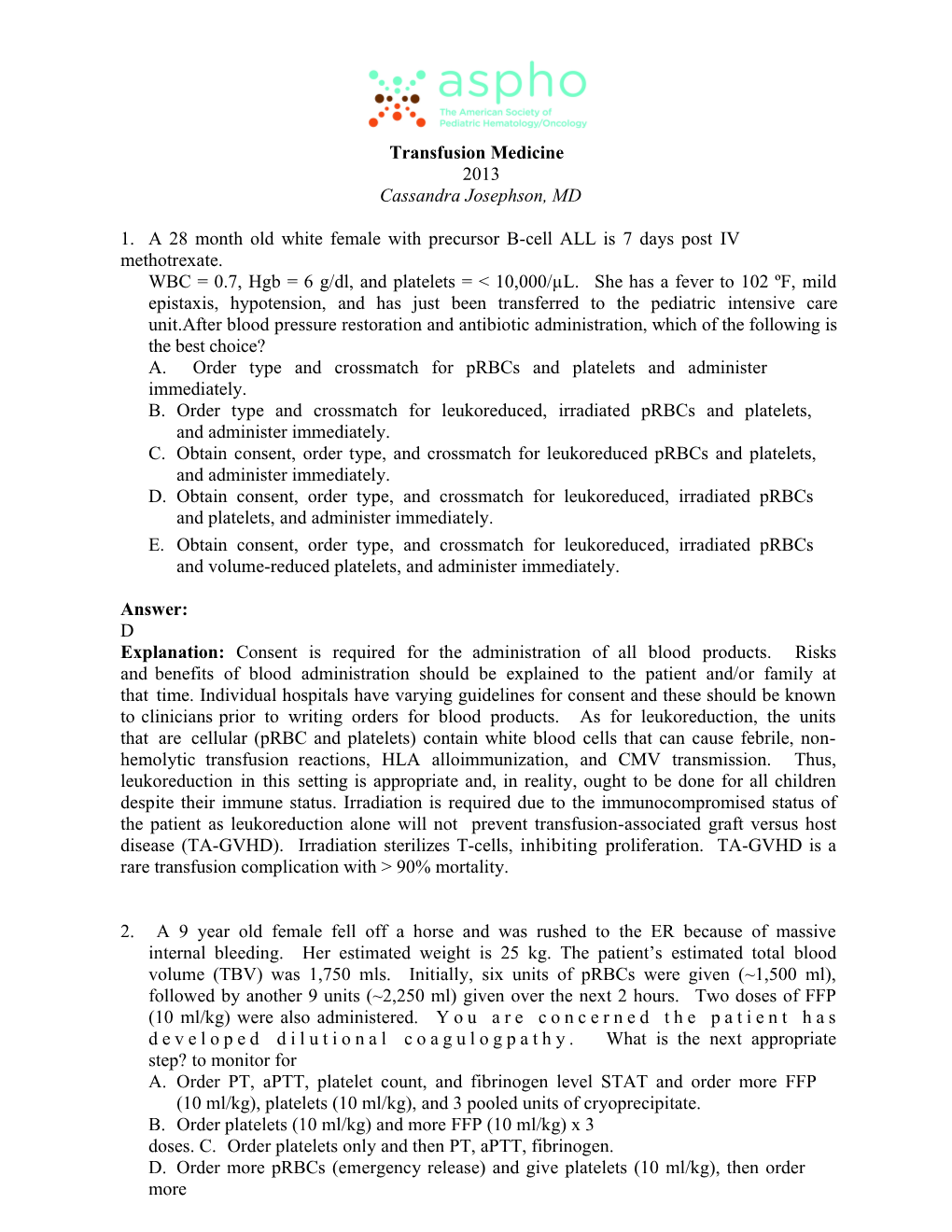 Exam Questions for Transfusion Medicine Portion of Pediatric Hematology/Oncology Review Course