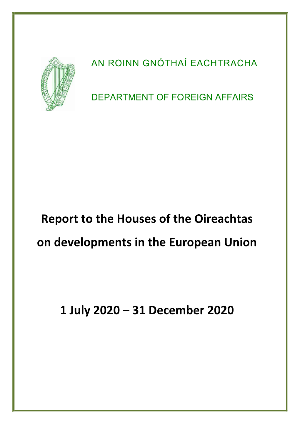 Report to the Houses of the Oireachtas on Developments in the European Union