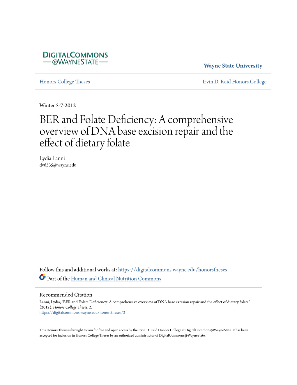 BER and Folate Deficiency: a Comprehensive Overview of DNA Base Excision Repair and the Effect of Dietary Folate Lydia Lanni Dv6335@Wayne.Edu