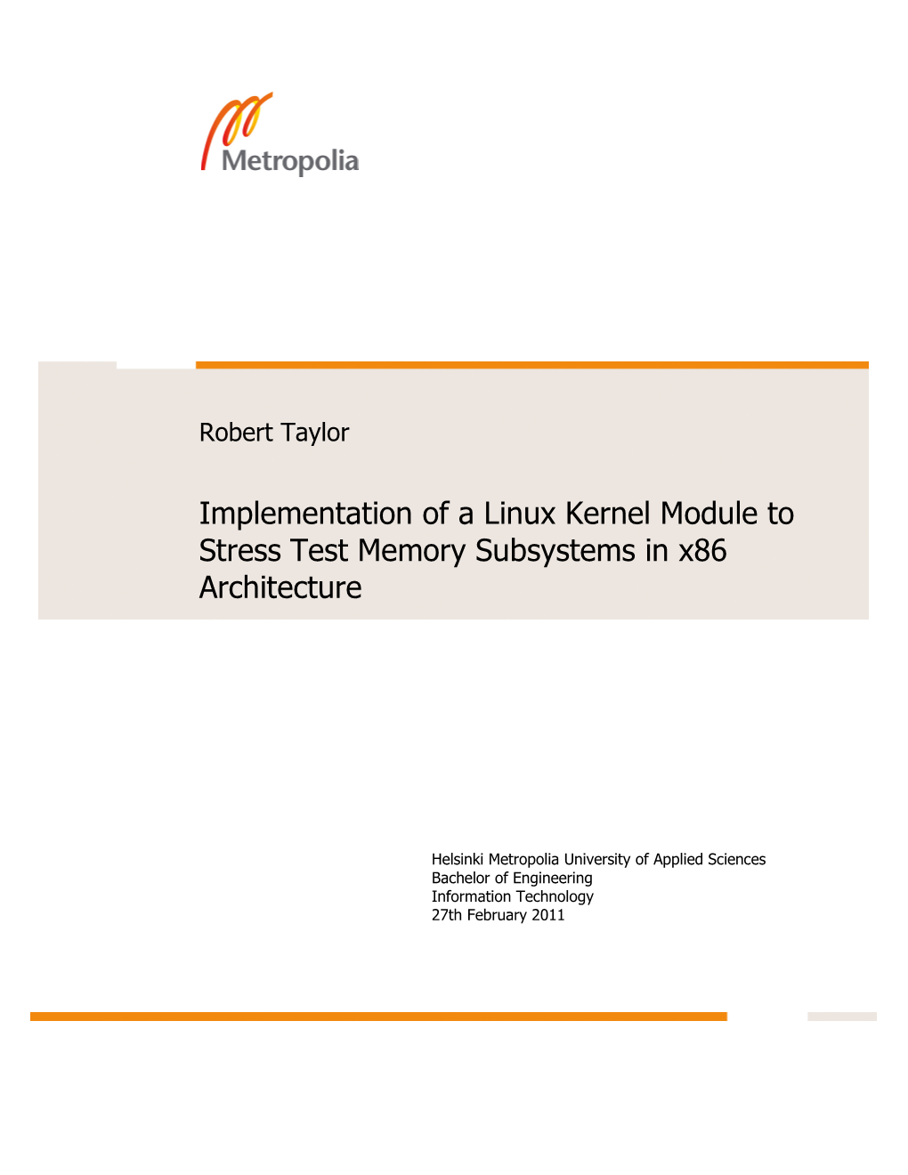 Implementation of a Linux Kernel Module to Stress Test Memory Subsystems in X86 Architecture