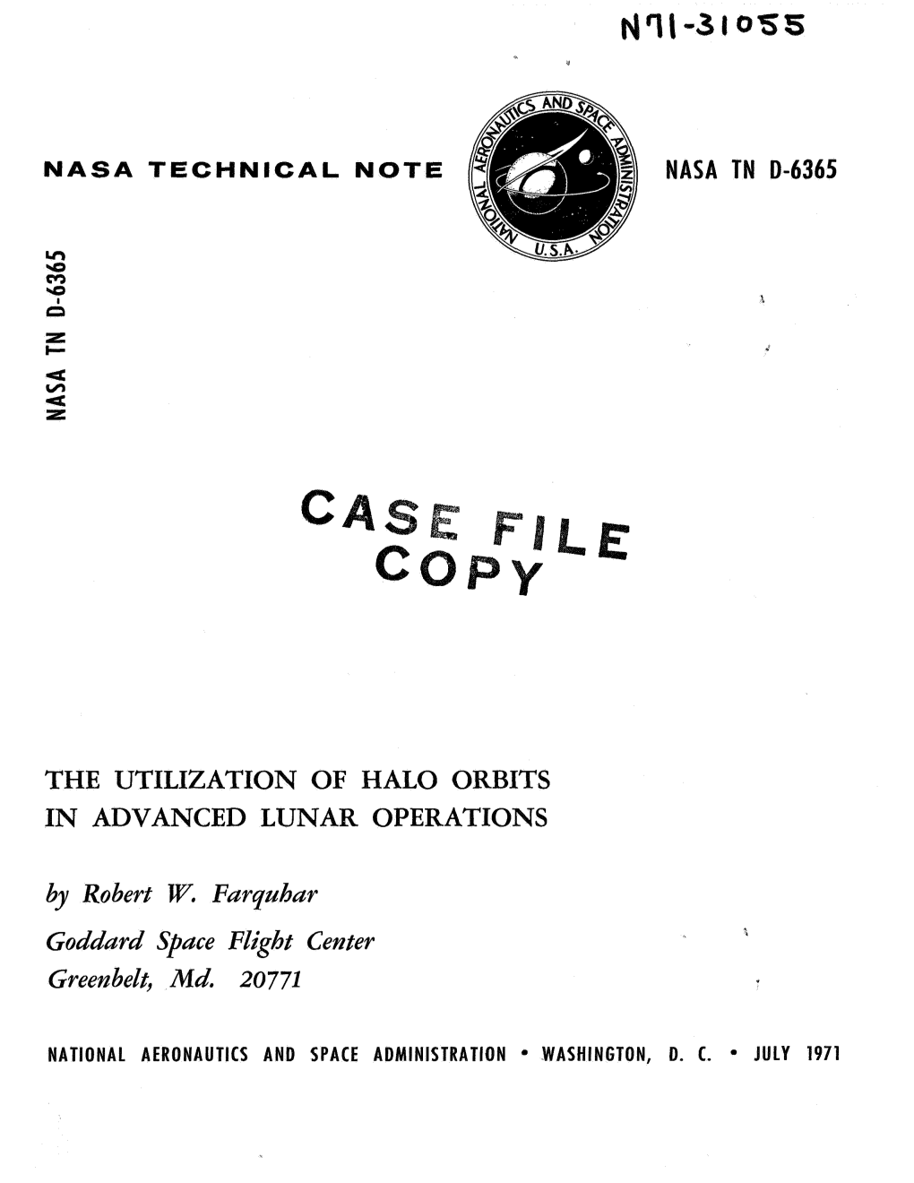 The Utilization of Halo Orbit§ in Advanced Lunar Operation§