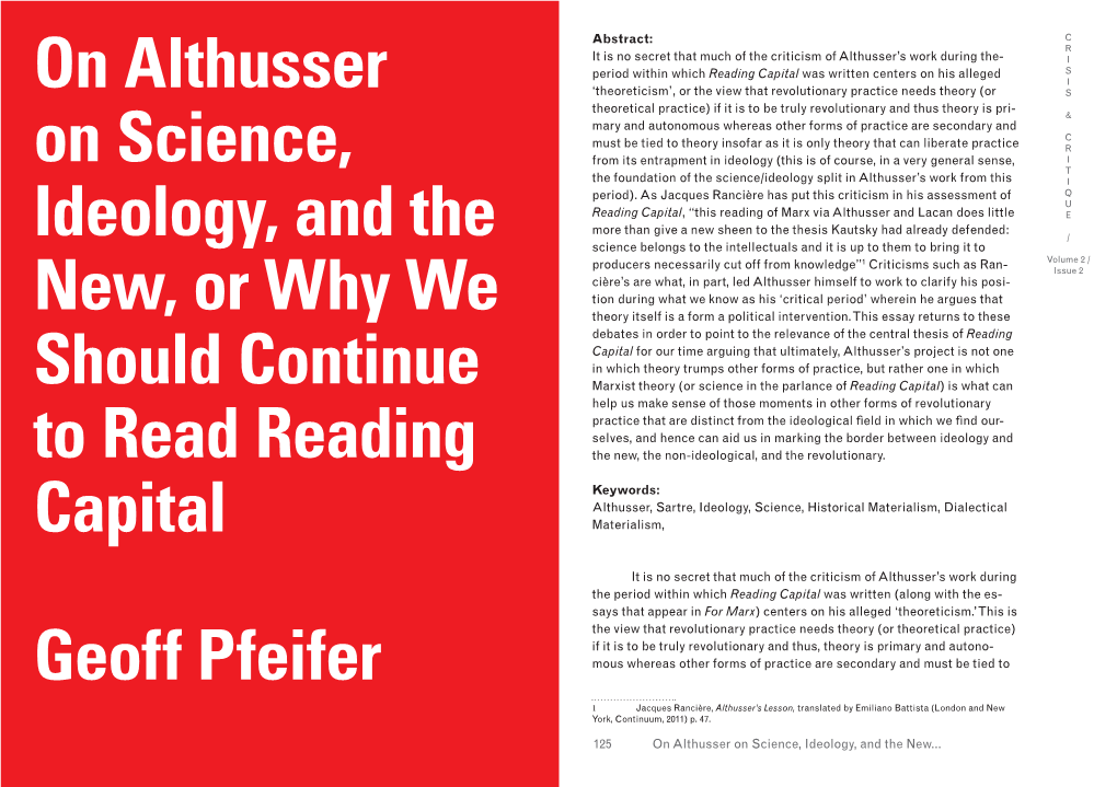 On Althusser on Science, Ideology, and the New, Or Why We Should Continue to Read Reading Capital Geoff Pfeifer