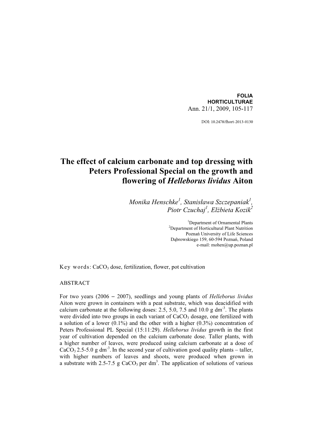 The Effect of Calcium Carbonate and Top Dressing with Peters Professional Special on the Growth and Flowering of Helleborus Lividus Aiton