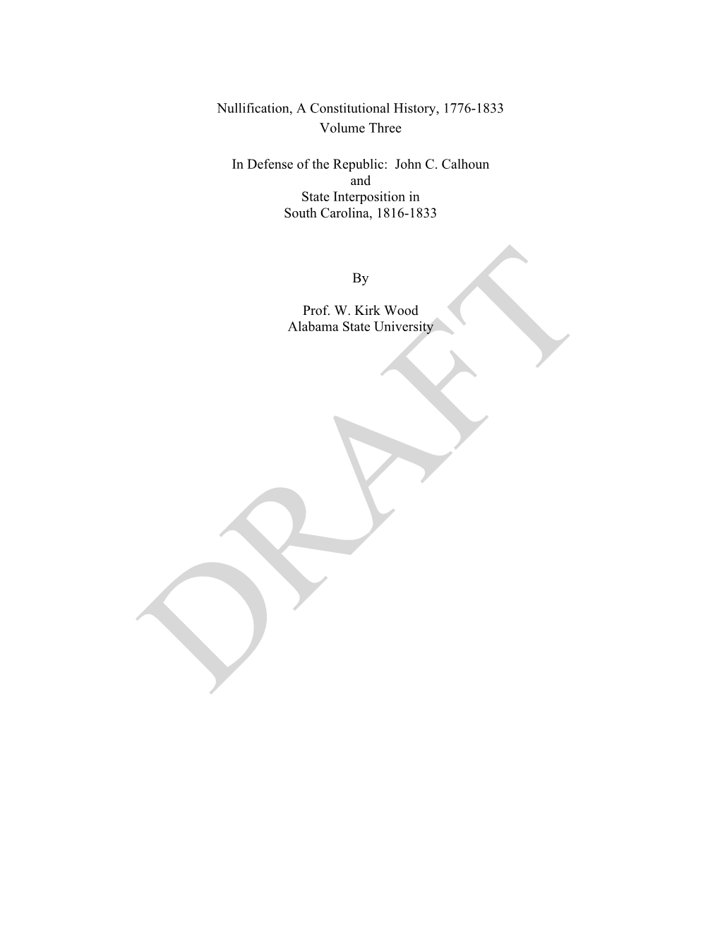 John C. Calhoun and State Interposition in South Carolina, 1816-1833