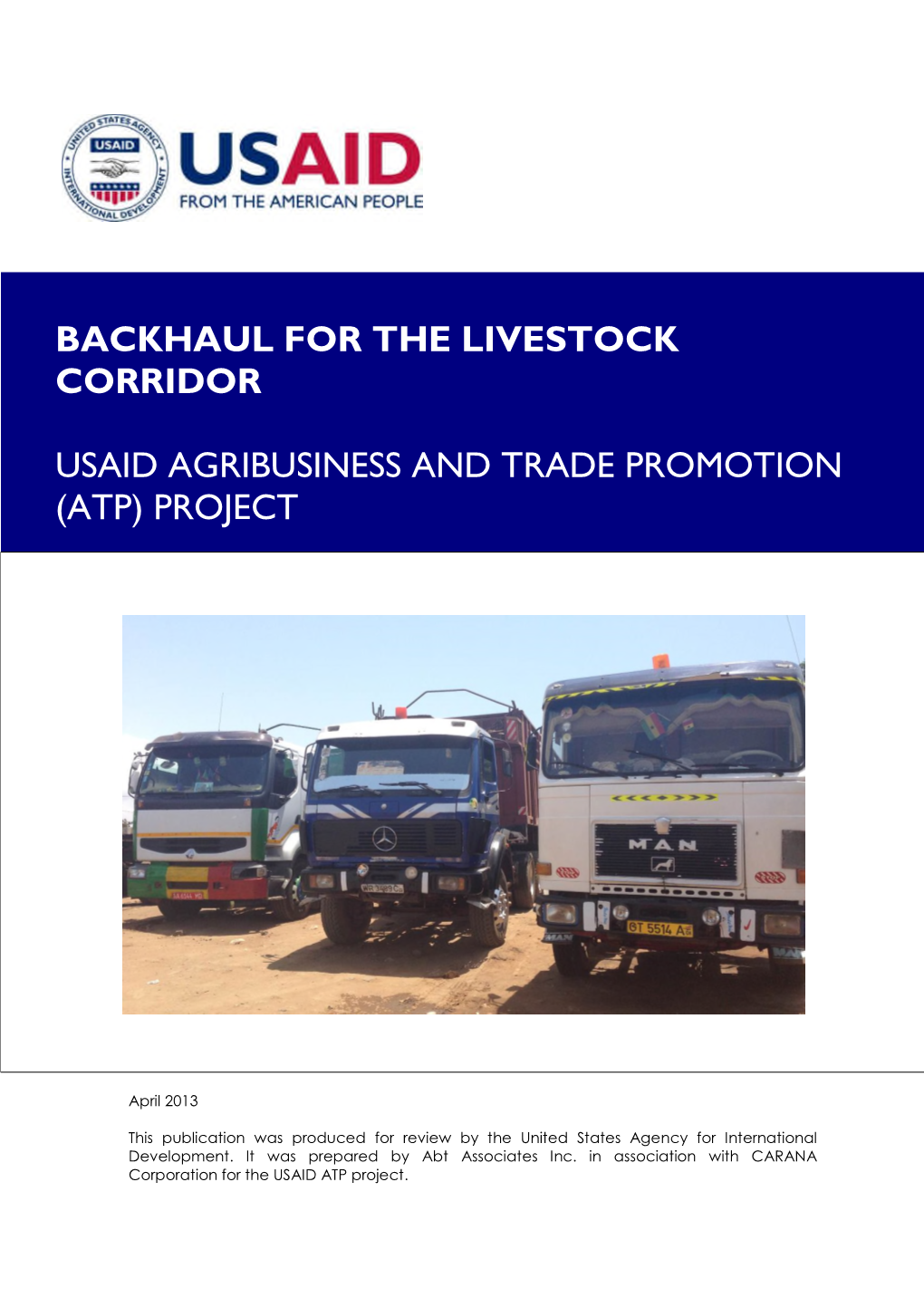 Backhaul for the Livestock Corridor Usaid Agribusiness and Trade Promotion (Atp) Project