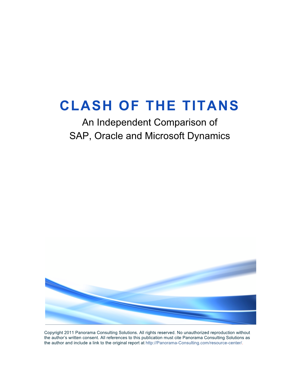 CLASH of the TITANS an Independent Comparison of SAP, Oracle and Microsoft Dynamics