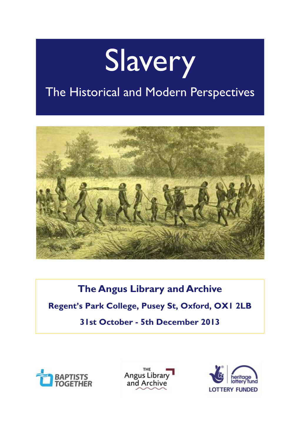Slavery the Historical and Modern Perspectives