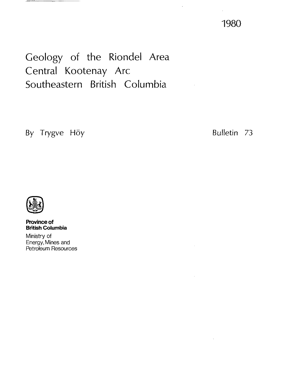 Geology of the Riondel Area Central Kootenay Arc Southeastern