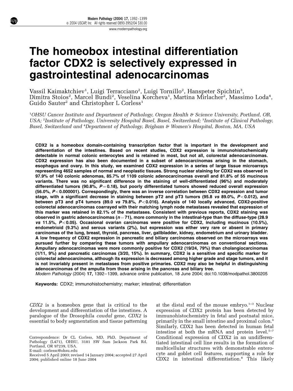 The Homeobox Intestinal Differentiation Factor CDX2 Is Selectively Expressed in Gastrointestinal Adenocarcinomas