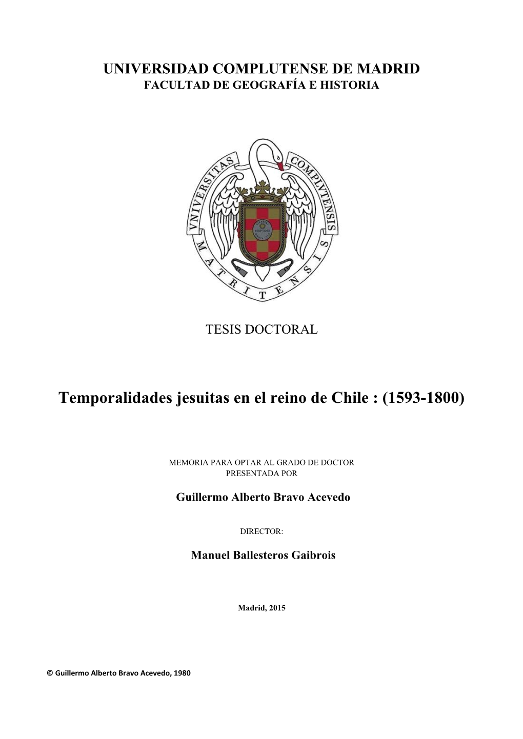 Temporalidades Jesuitas En El Reino De Chile : (1593-1800)