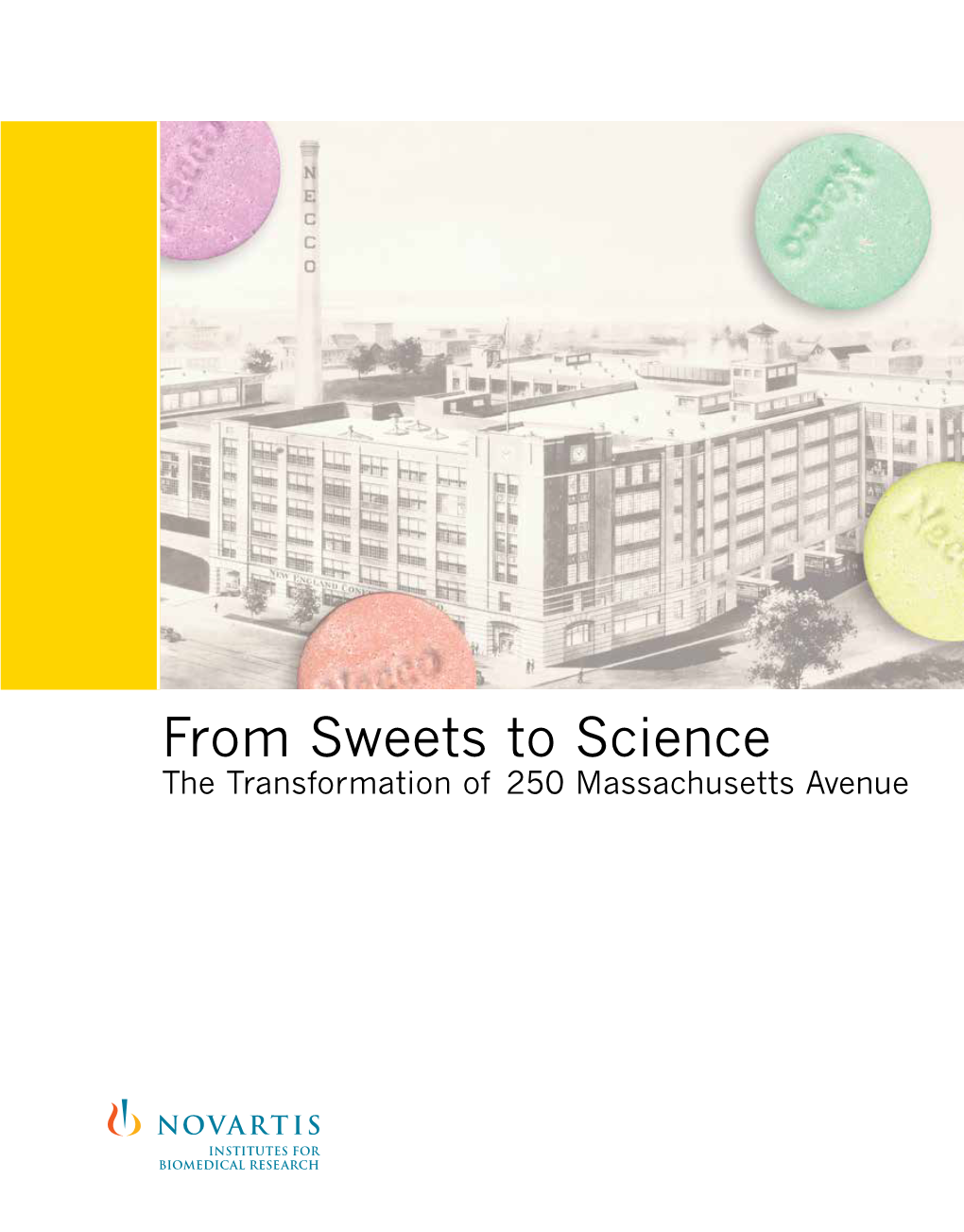 From Sweets to Science