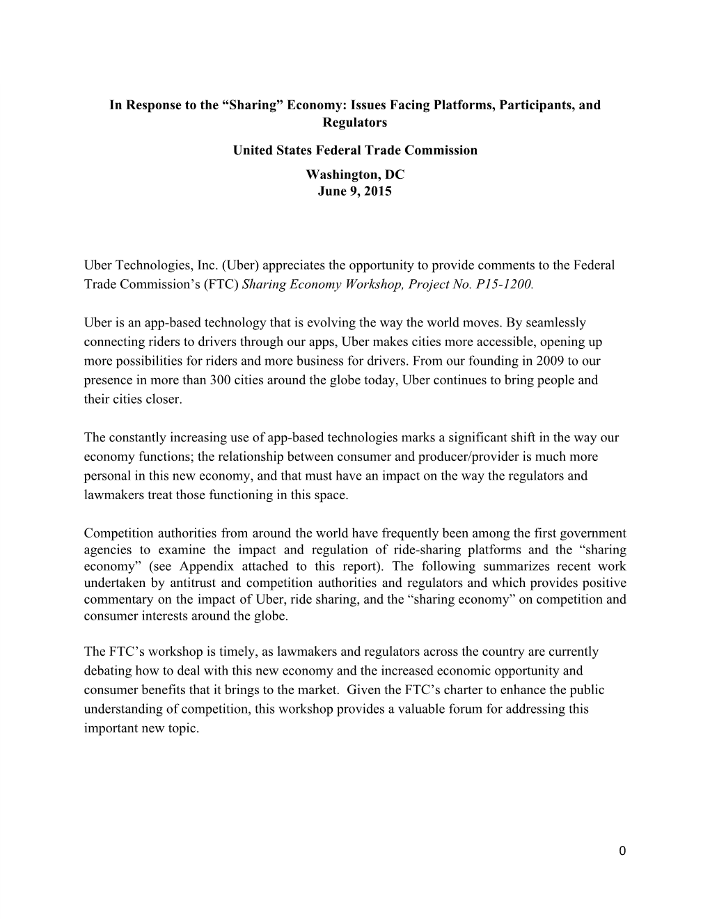 In Response to the “Sharing” Economy: Issues Facing Platforms, Participants, and Regulators United States Federal Trade Commission Washington, DC June 9, 2015