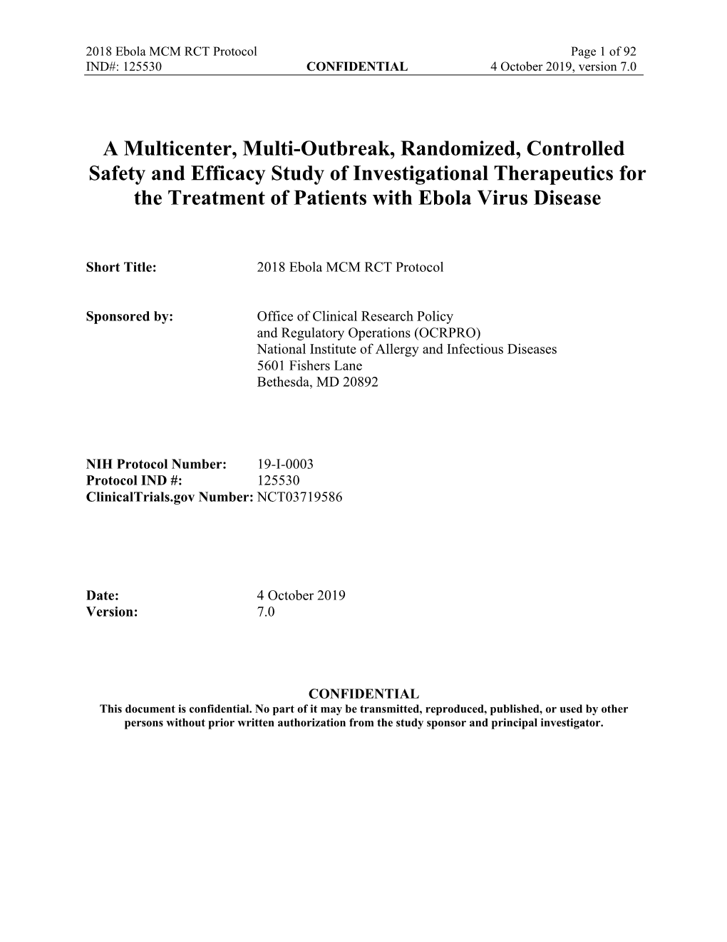 A Multicenter, Multi-Outbreak, Randomized, Controlled Safety And