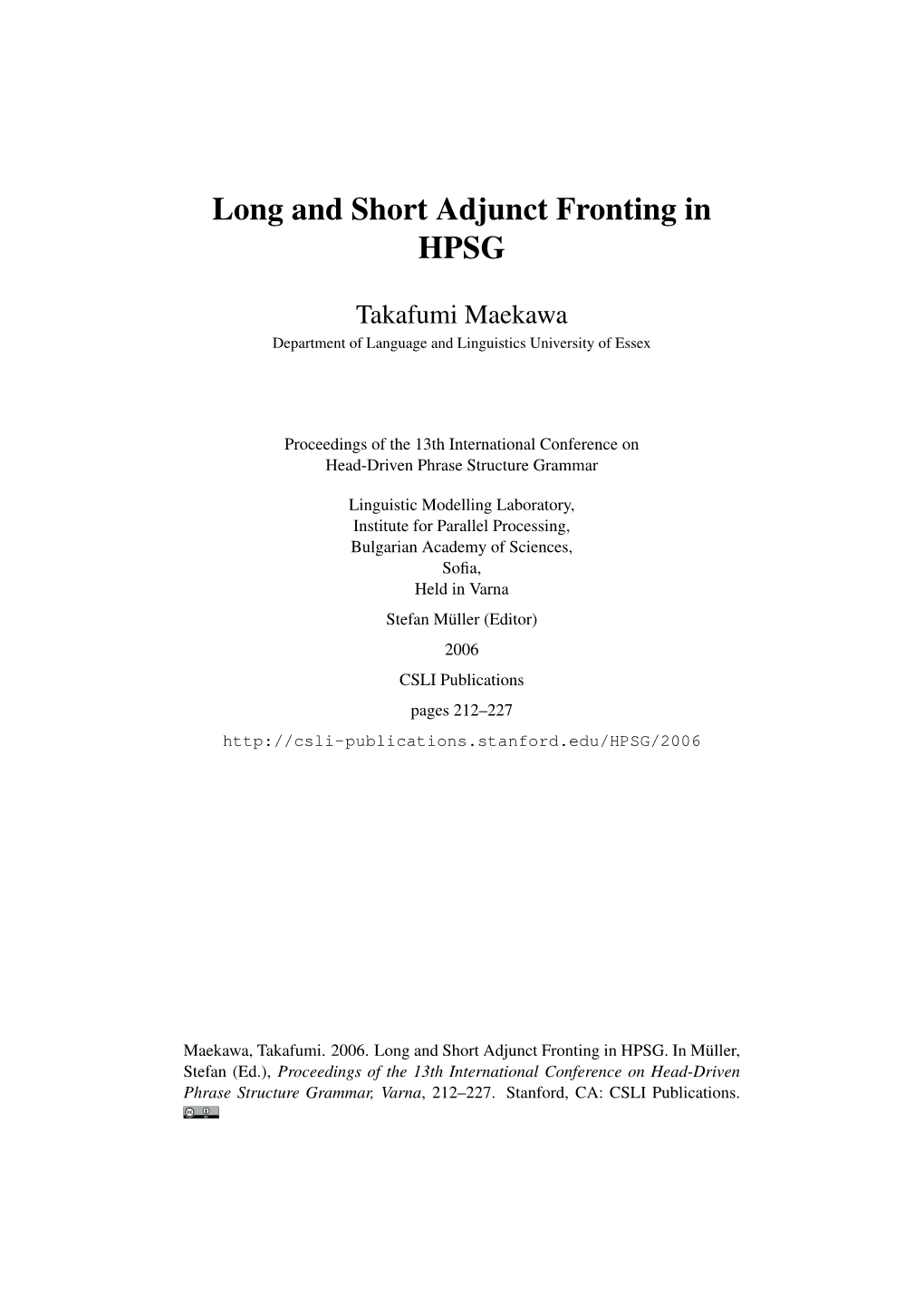 Long and Short Adjunct Fronting in HPSG