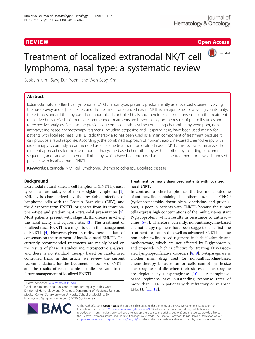 Treatment of Localized Extranodal NK/T Cell Lymphoma, Nasal Type: a Systematic Review Seok Jin Kim†, Sang Eun Yoon† and Won Seog Kim*