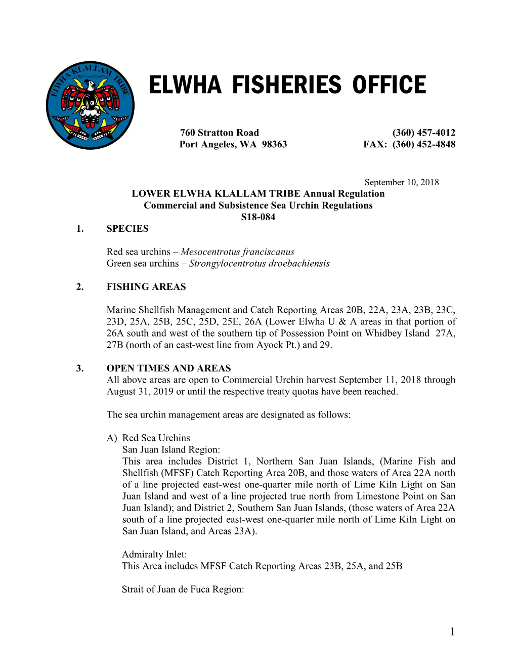 LOWER ELWHA KLALLAM TRIBE Annual Regulation Commercial and Subsistence Sea Urchin Regulations S18-084 1