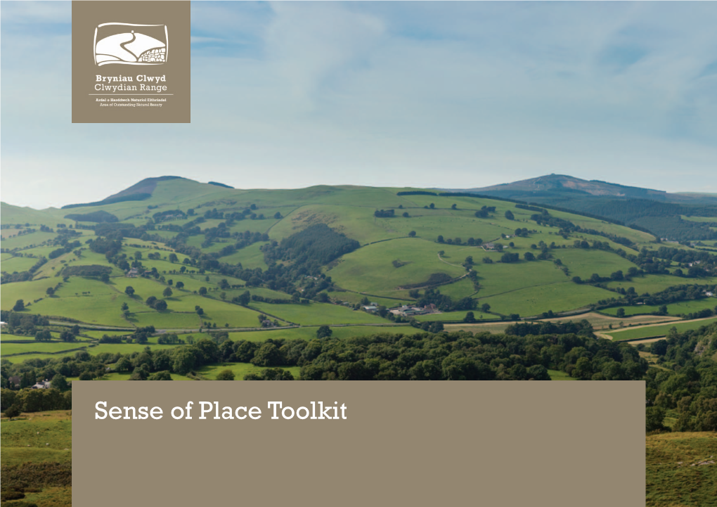 Sense of Place Toolkit Clwydian Range Sense of Place Toolkit 2