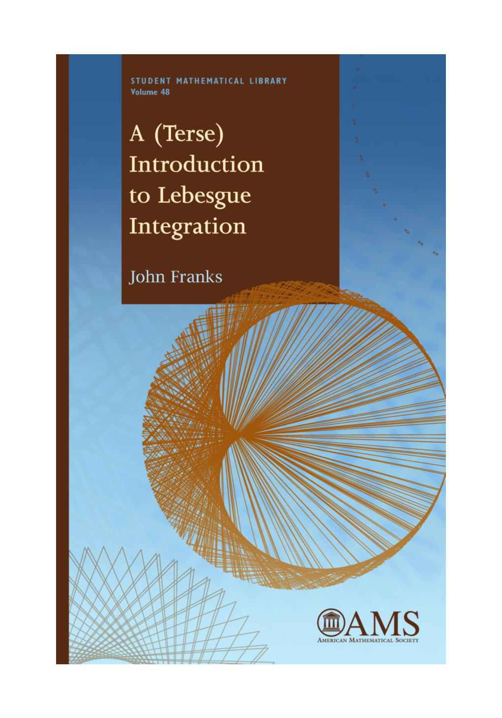 (Terse) Introduction to Lebesgue Integration