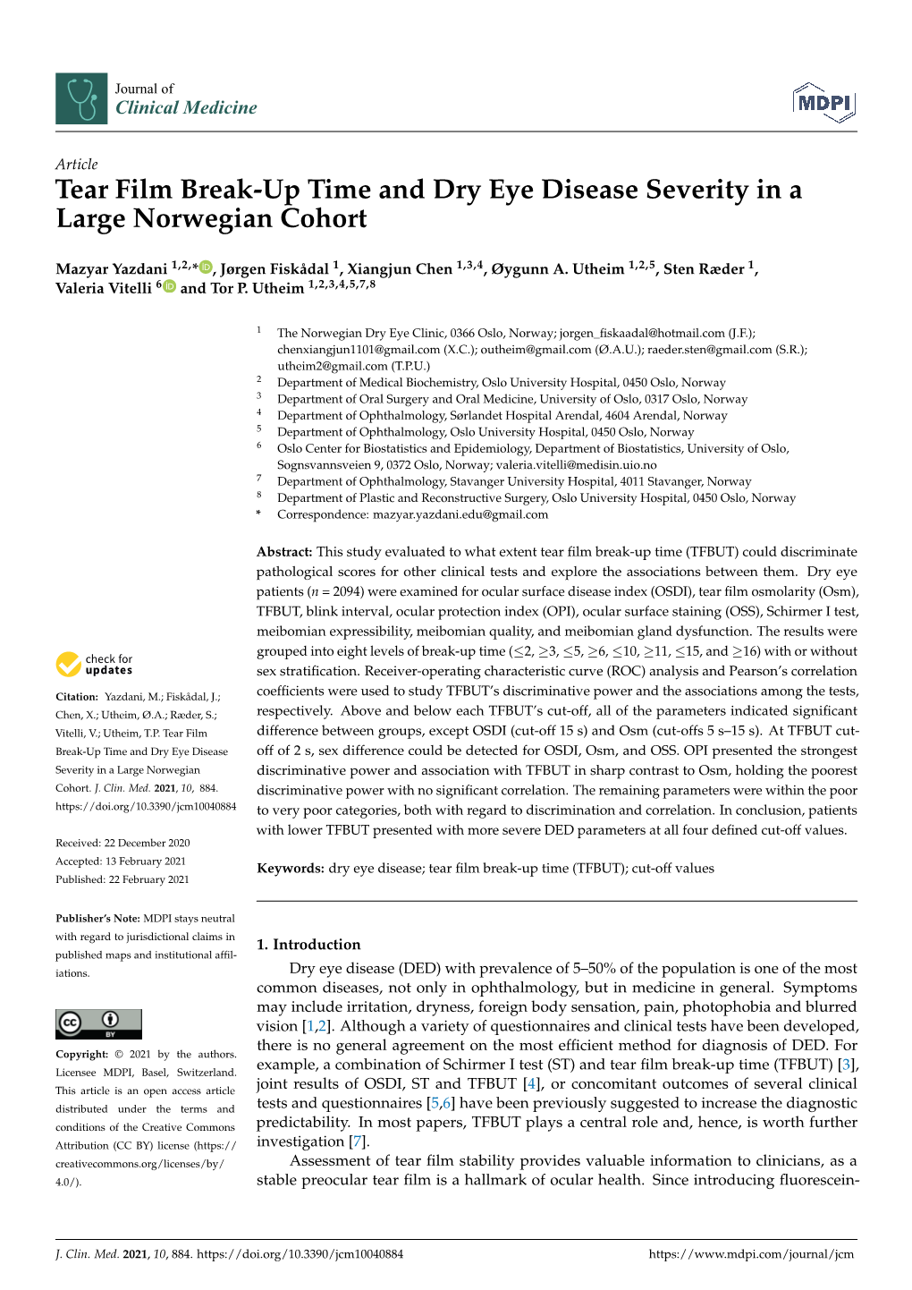 Tear Film Break-Up Time and Dry Eye Disease Severity in a Large Norwegian Cohort