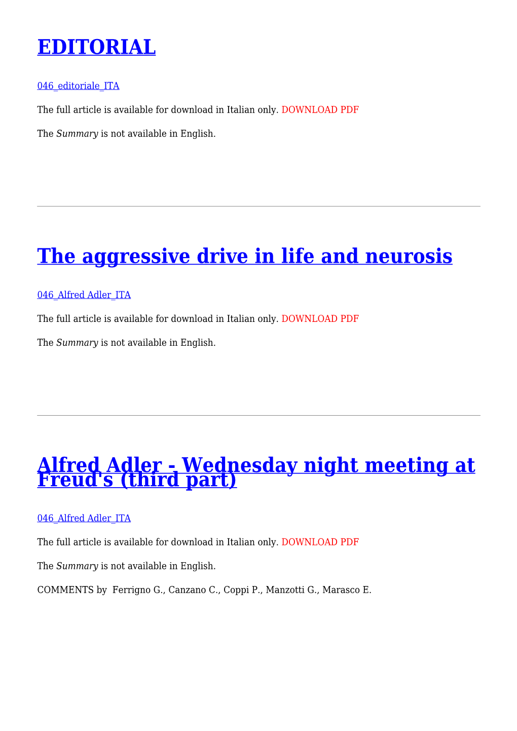 EDITORIAL,The Aggressive Drive in Life and Neurosis,Alfred Adler