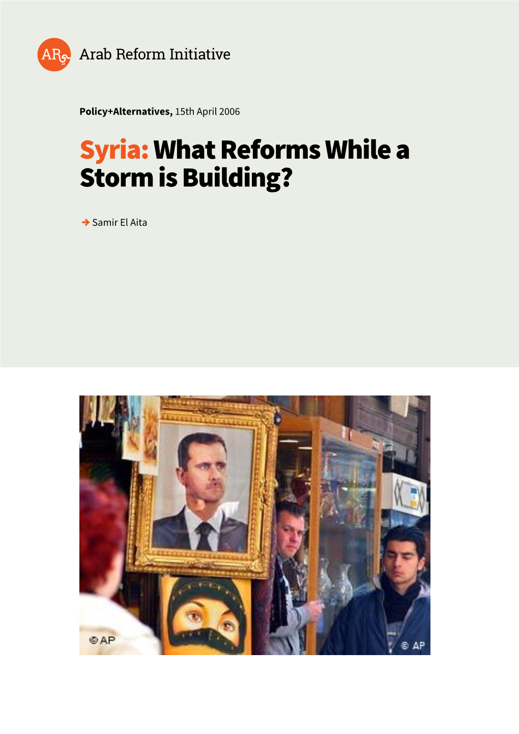 Syria: What Reforms While a Storm Is Building?