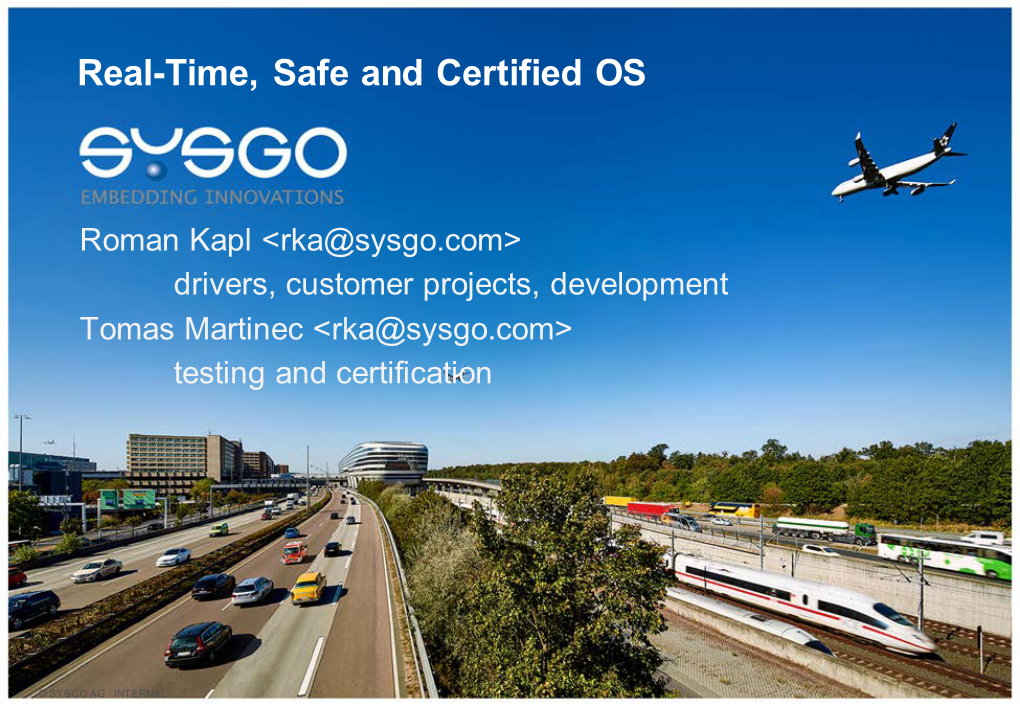 Real-Time, Safe and Certified OS