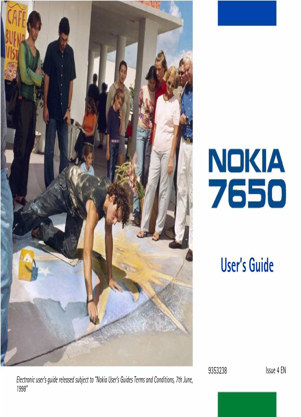 Nokia 7650 Provides Various Functions, Which Are Very Handy for Daily Use, Such As Camera, Clock, Alarm Clock, Calculator, and Calendar