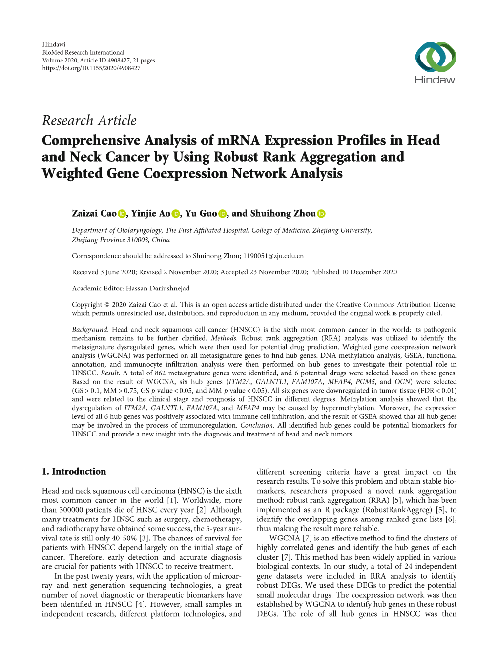 Comprehensive Analysis of Mrna Expression Profiles in Head and Neck Cancer by Using Robust Rank Aggregation and Weighted Gene Coexpression Network Analysis