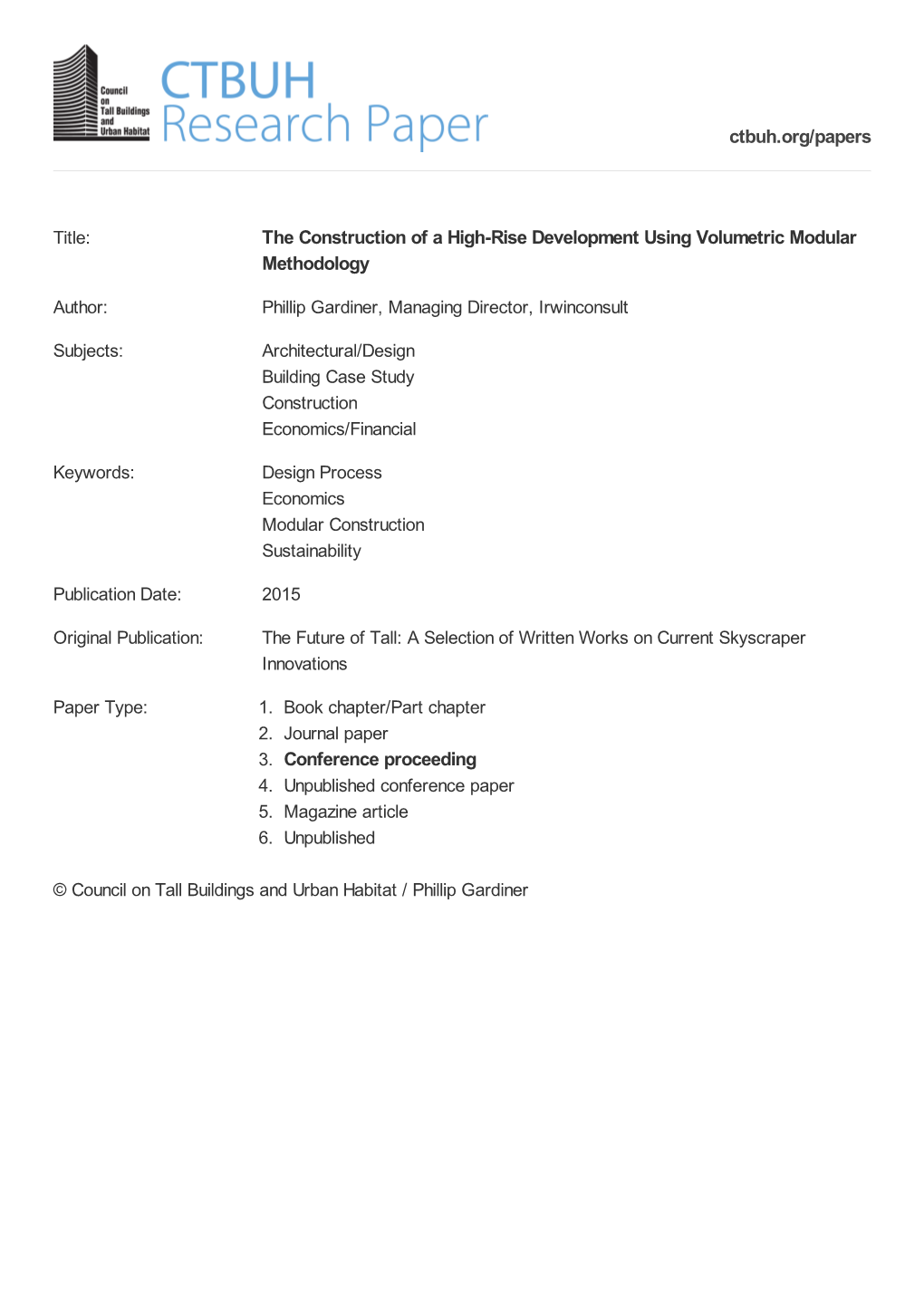 The Construction of a High-Rise Development Using Volumetric Modular Methodology