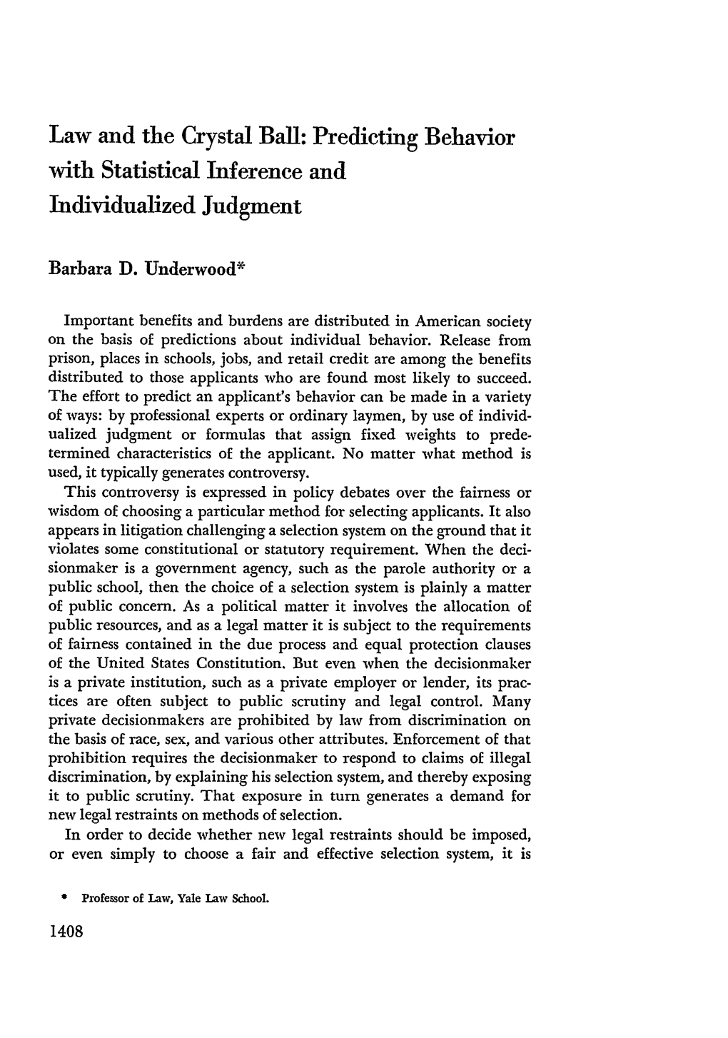 Law and the Crystal Ball: Predicting Behavior with Statistical Inference and Individualized Judgment