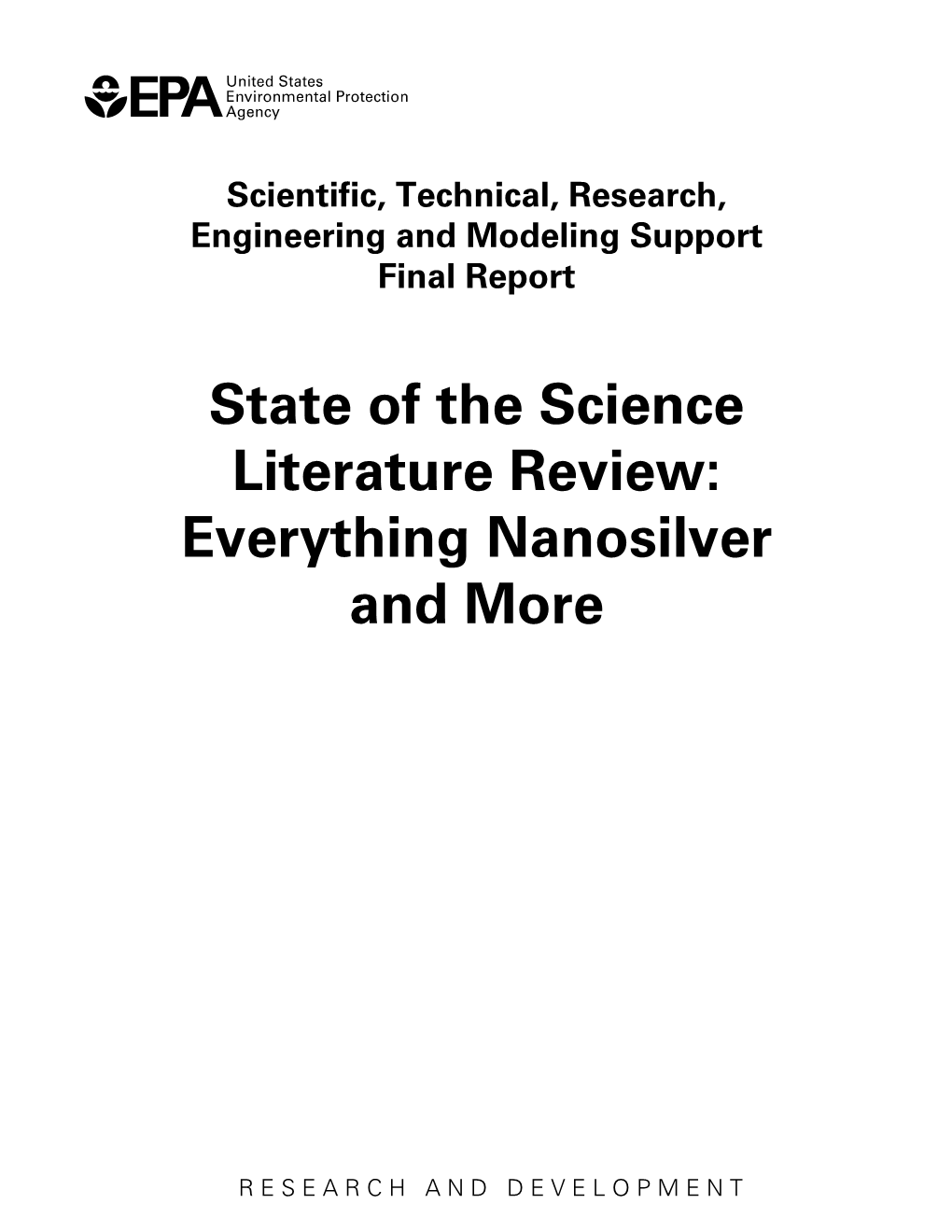 State of the Science Literature Review: Everything Nanosilver and More