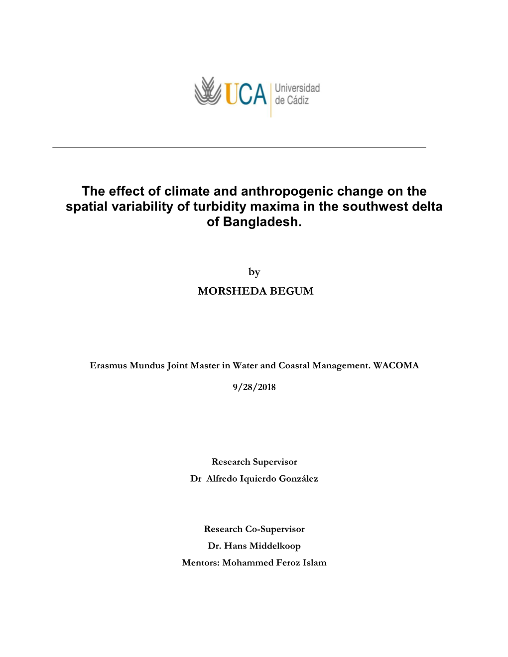 The Effect of Climate and Anthropogenic Change on the Spatial Variability of Turbidity Maxima in the Southwest Delta of Bangladesh