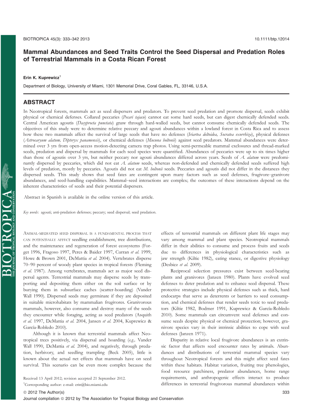 Mammal Abundances and Seed Traits Control the Seed Dispersal and Predation Roles of Terrestrial Mammals in a Costa Rican Forest