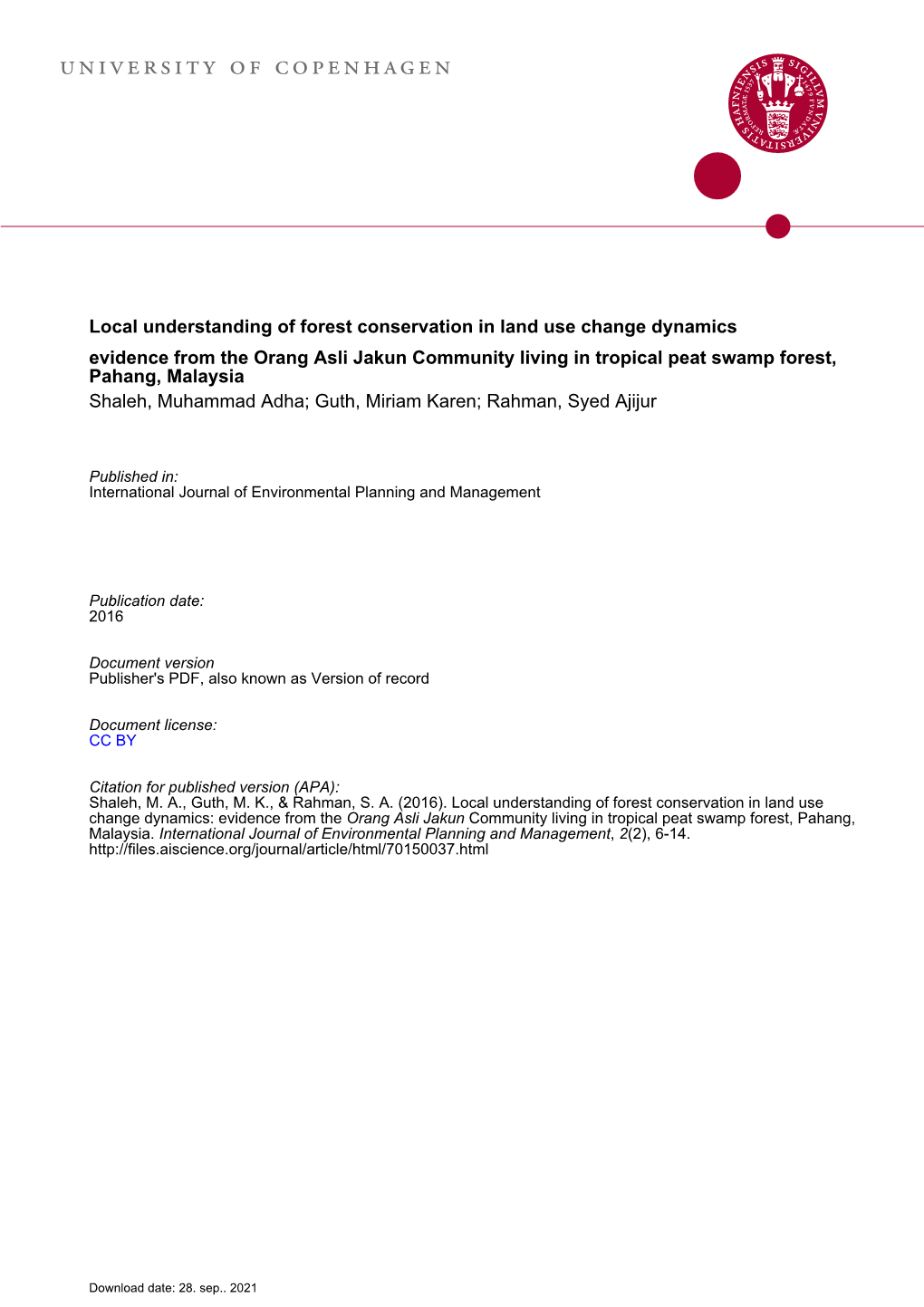 Evidence from the Orang Asli Jakun Community Living in Tropical Peat Swamp Forest, Pahang, Malaysia Shaleh, Muhammad Adha; Guth, Miriam Karen; Rahman, Syed Ajijur