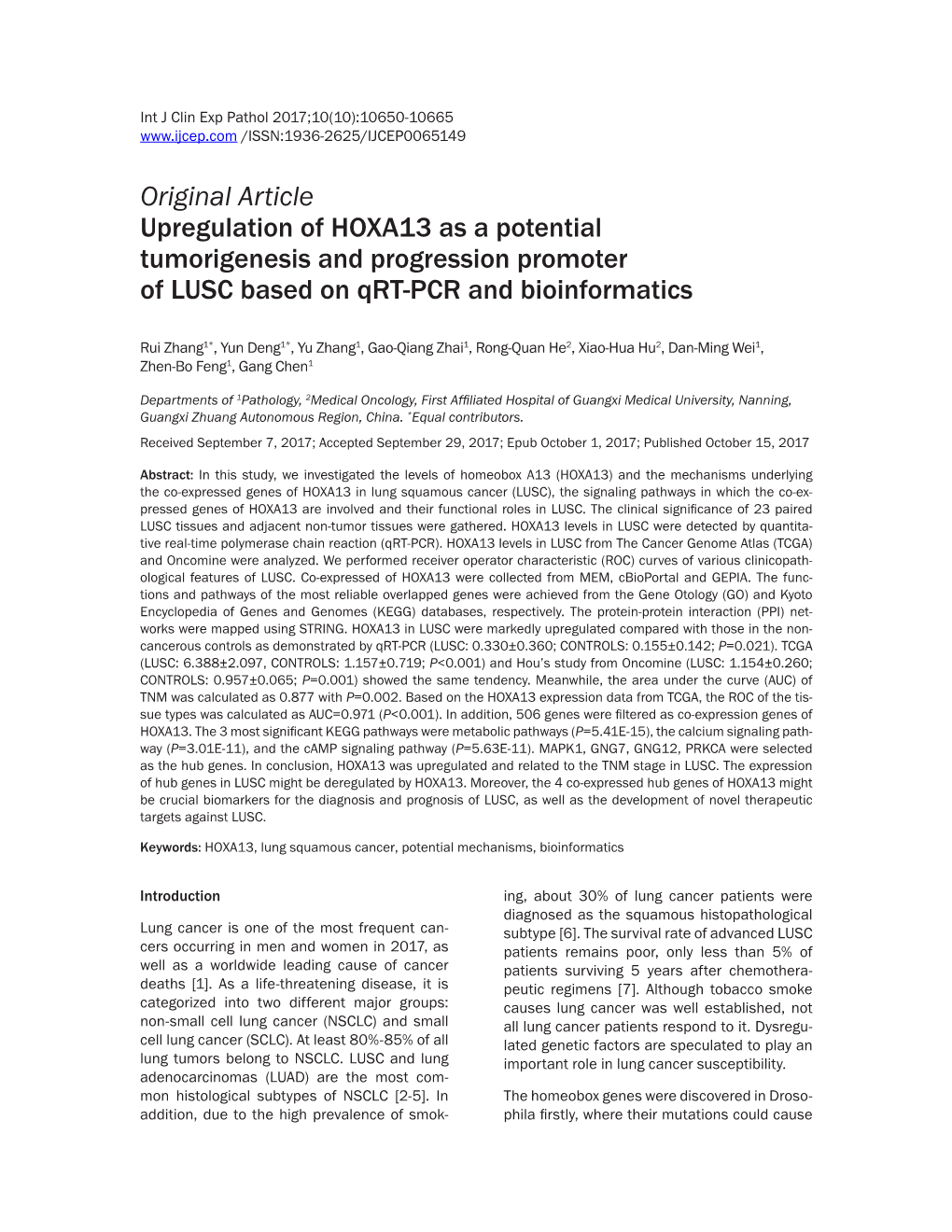 Original Article Upregulation of HOXA13 As a Potential Tumorigenesis and Progression Promoter of LUSC Based on Qrt-PCR and Bioinformatics