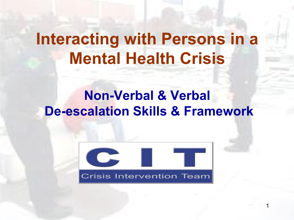 Non-Verbal & Verbal De-Escalation Skills & Framework