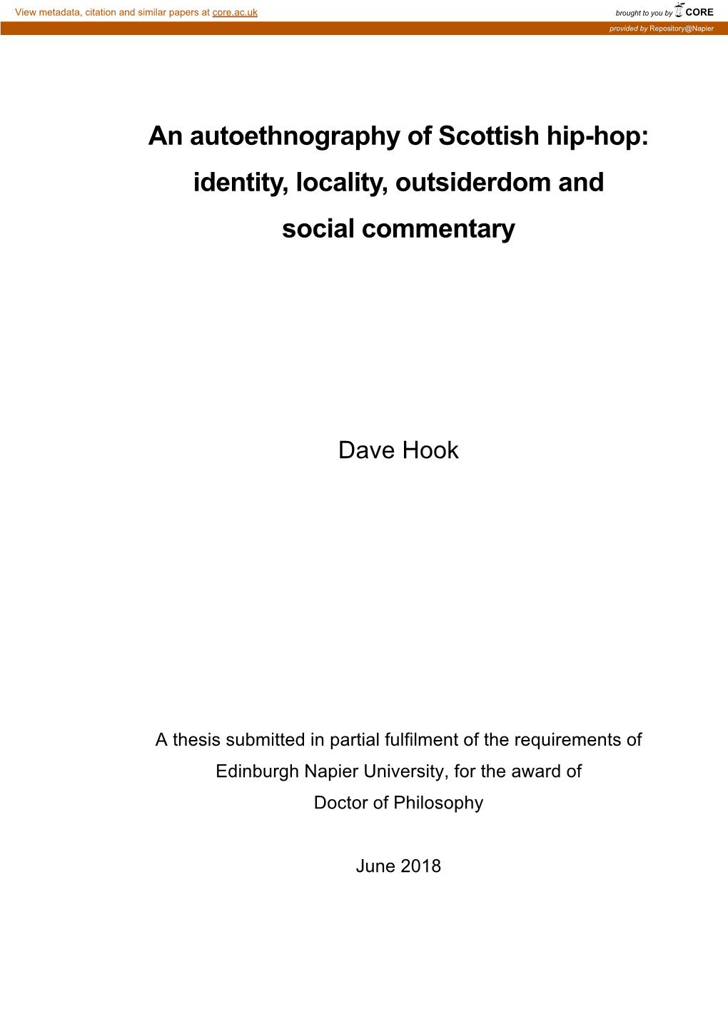 An Autoethnography of Scottish Hip-Hop: Identity, Locality, Outsiderdom and Social Commentary