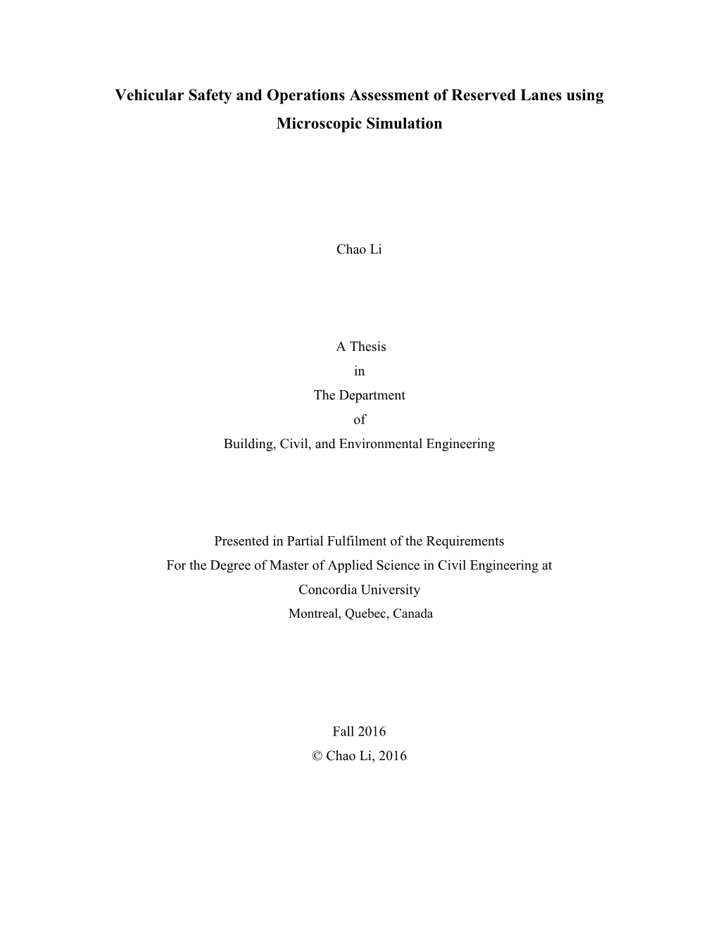 Vehicular Safety and Operations Assessment of Reserved Lanes Using Microscopic Simulation