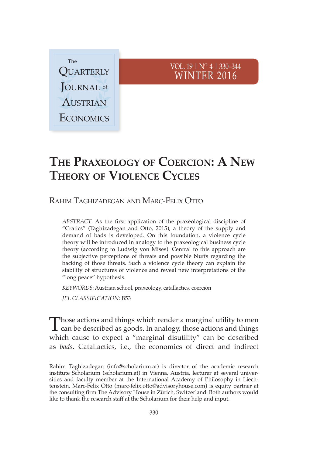 Violence Cycle Theory Will Be Introduced in Analogy to the Praxeological Business Cycle Theory (According to Ludwig Von Mises)