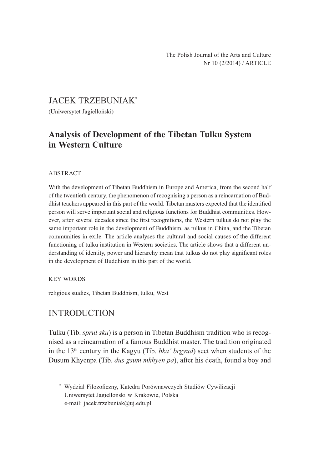 JACEK TRZEBUNIAK* Analysis of Development of the Tibetan Tulku