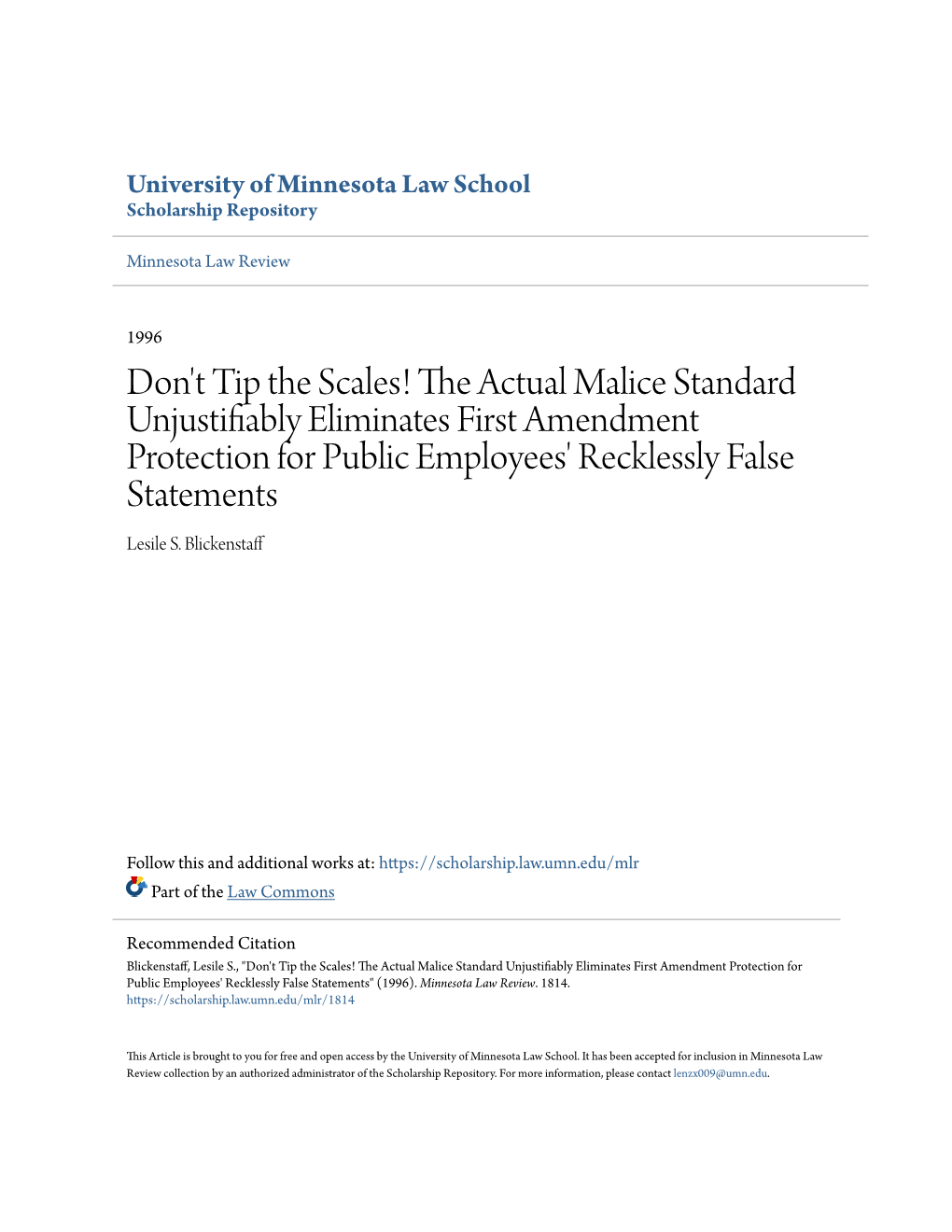 The Actual Malice Standard Unjustifiably Eliminates First Amendment Protection for Public Employees' Recklessly False Statements Lesile S