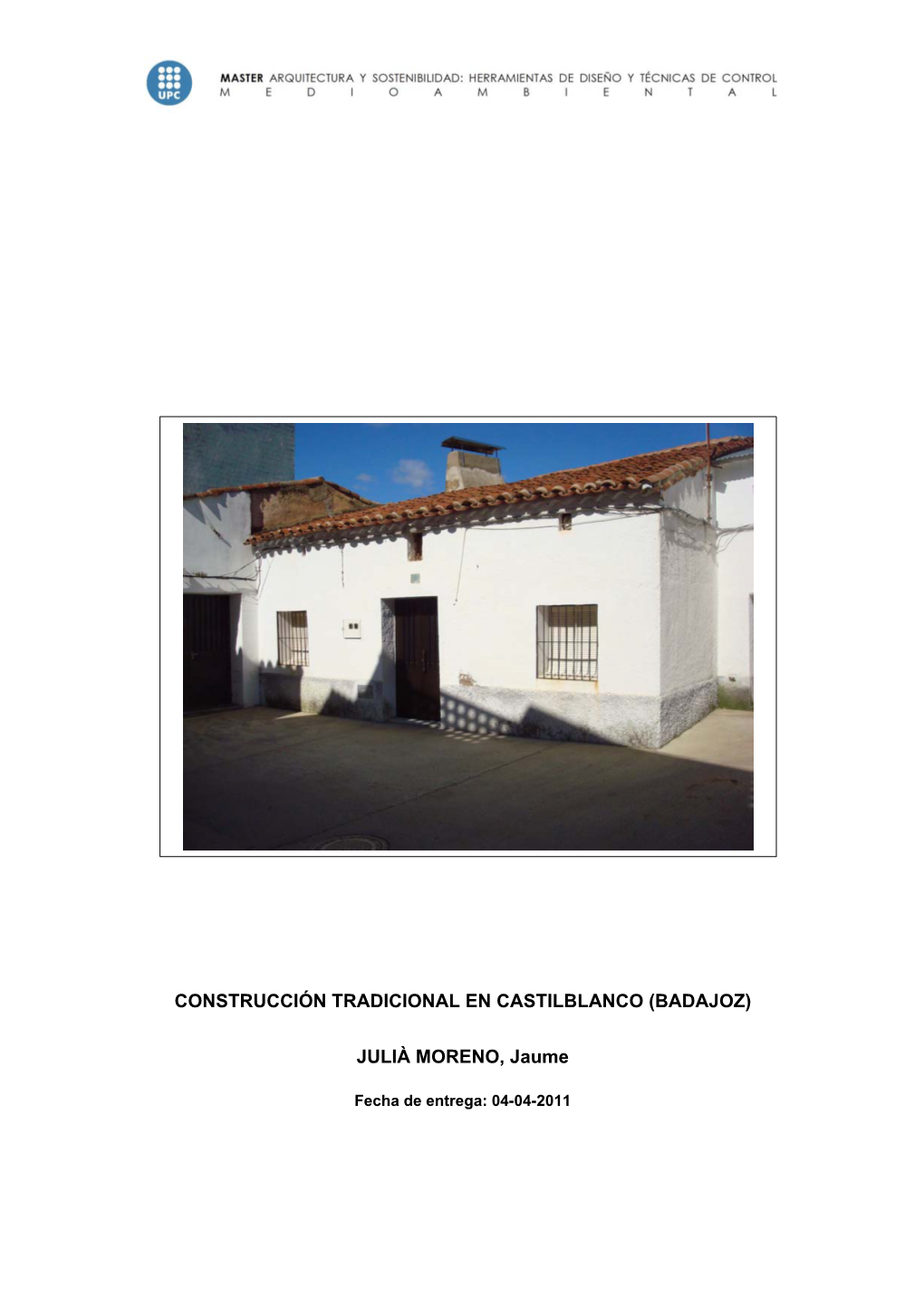Construcción Tradicional En Castilblanco (Badajoz)