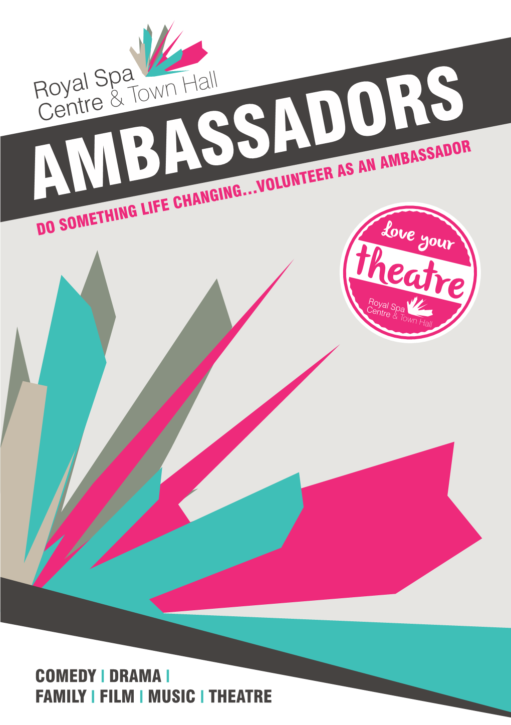 Ambassadors Do Something Life Changing…Volunteer As an Ambassalove Yourdor Theatre